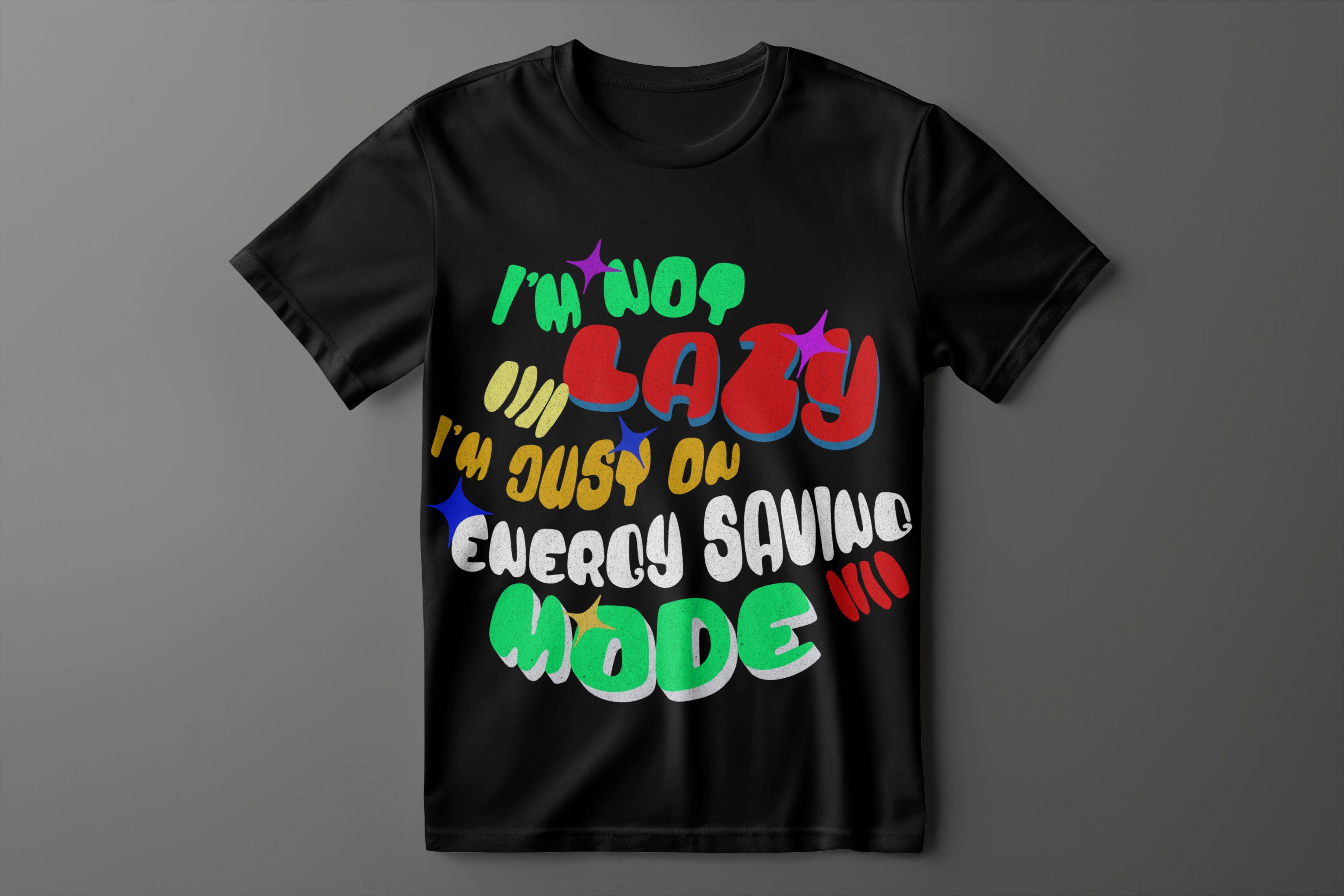 No Lazy T-shirt